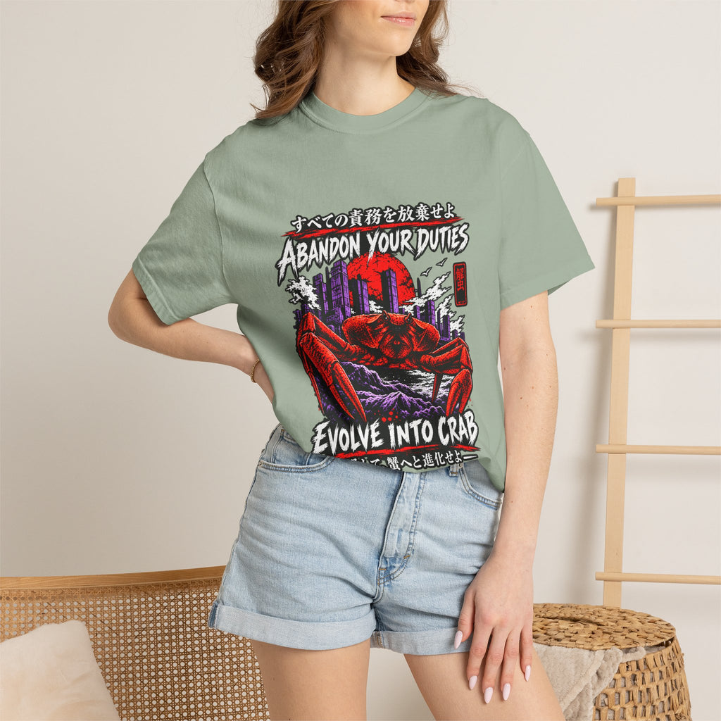 Comfort Colors® Abandon Your Duties Evolve Into Crab Funny T-Shirt