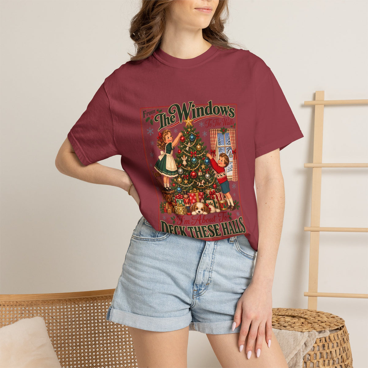Comfort Colors® From The Windows To The Walls Im About To Deck These Halls T-Shirt, Funny Christmas Decorating Gift, Vintage Christmas