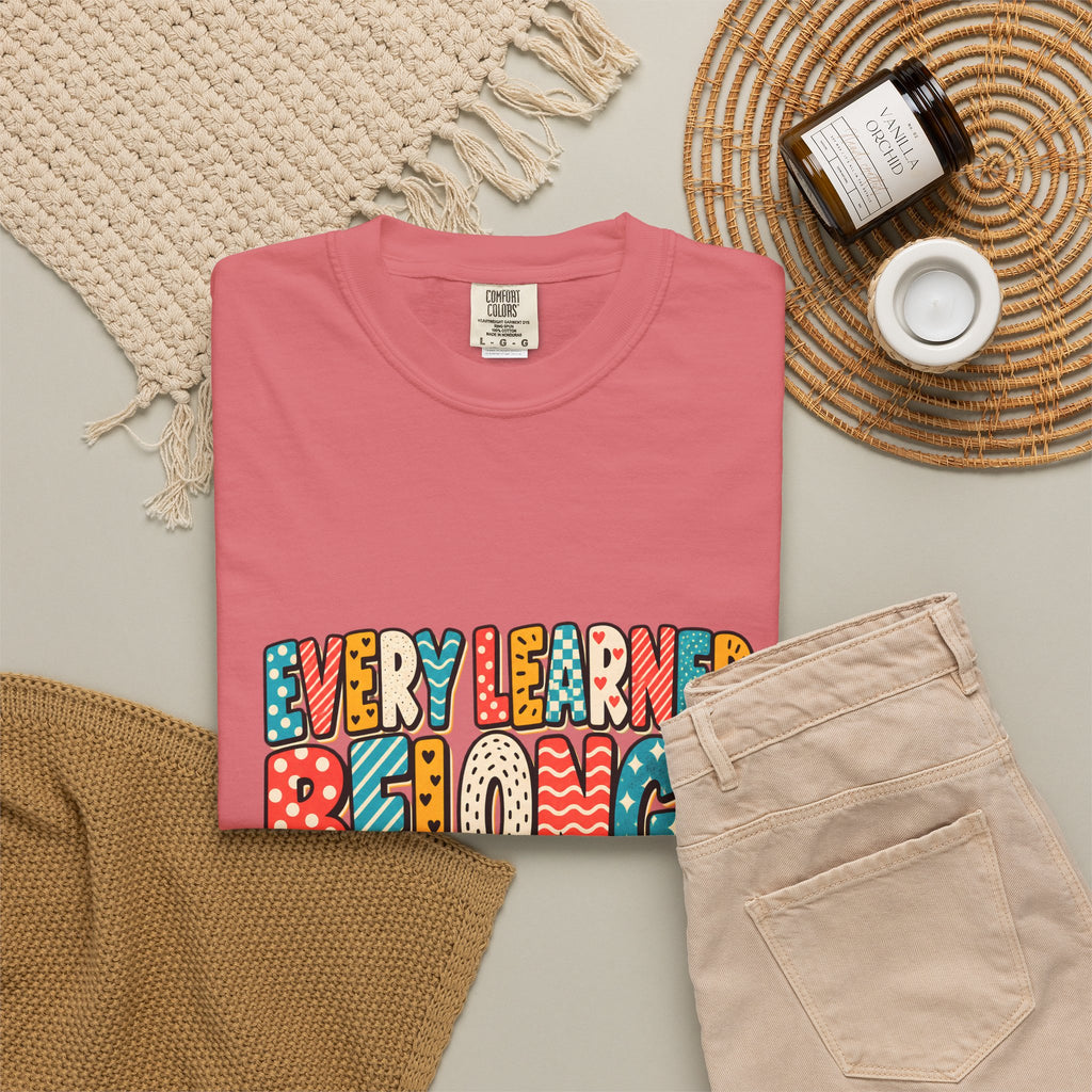 Comfort Colors® Every Learner Belongs T-Shirt, Inclusive Education Teacher Gift, Special Education Classroom, Back to School Teacher Shirt