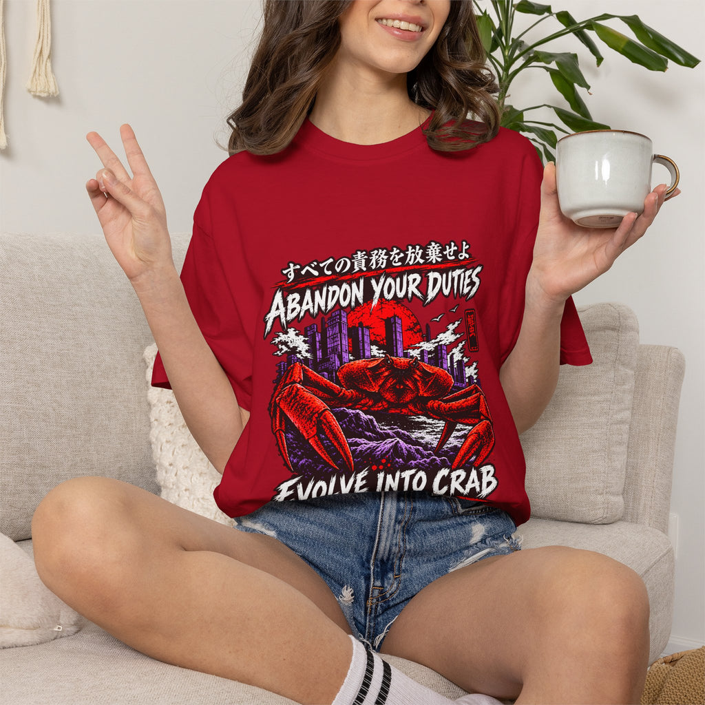 Comfort Colors® Abandon Your Duties Evolve Into Crab Funny T-Shirt
