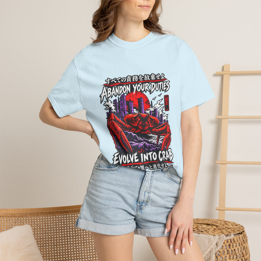 Comfort Colors® Abandon Your Duties Evolve Into Crab Funny T-Shirt