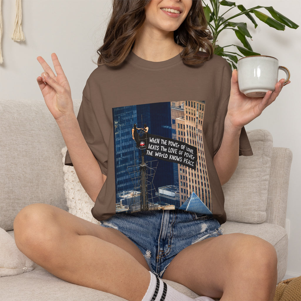 Comfort Colors® When The Power of Love Beats The Love of Power The World Knows Peace T-shirt, arrested for love shirt