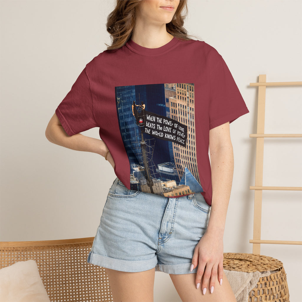 Comfort Colors® When The Power of Love Beats The Love of Power The World Knows Peace T-shirt, arrested for love shirt