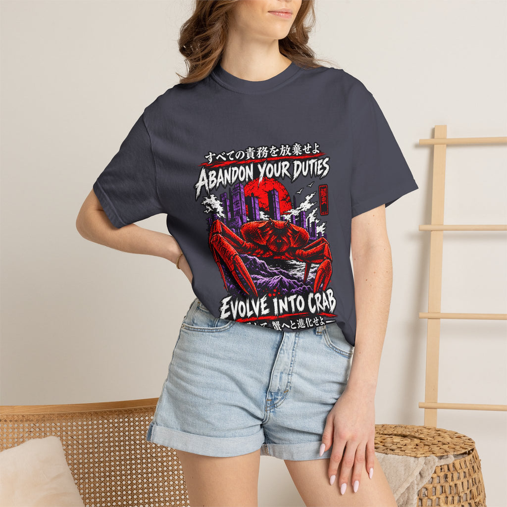 Comfort Colors® Abandon Your Duties Evolve Into Crab Funny T-Shirt