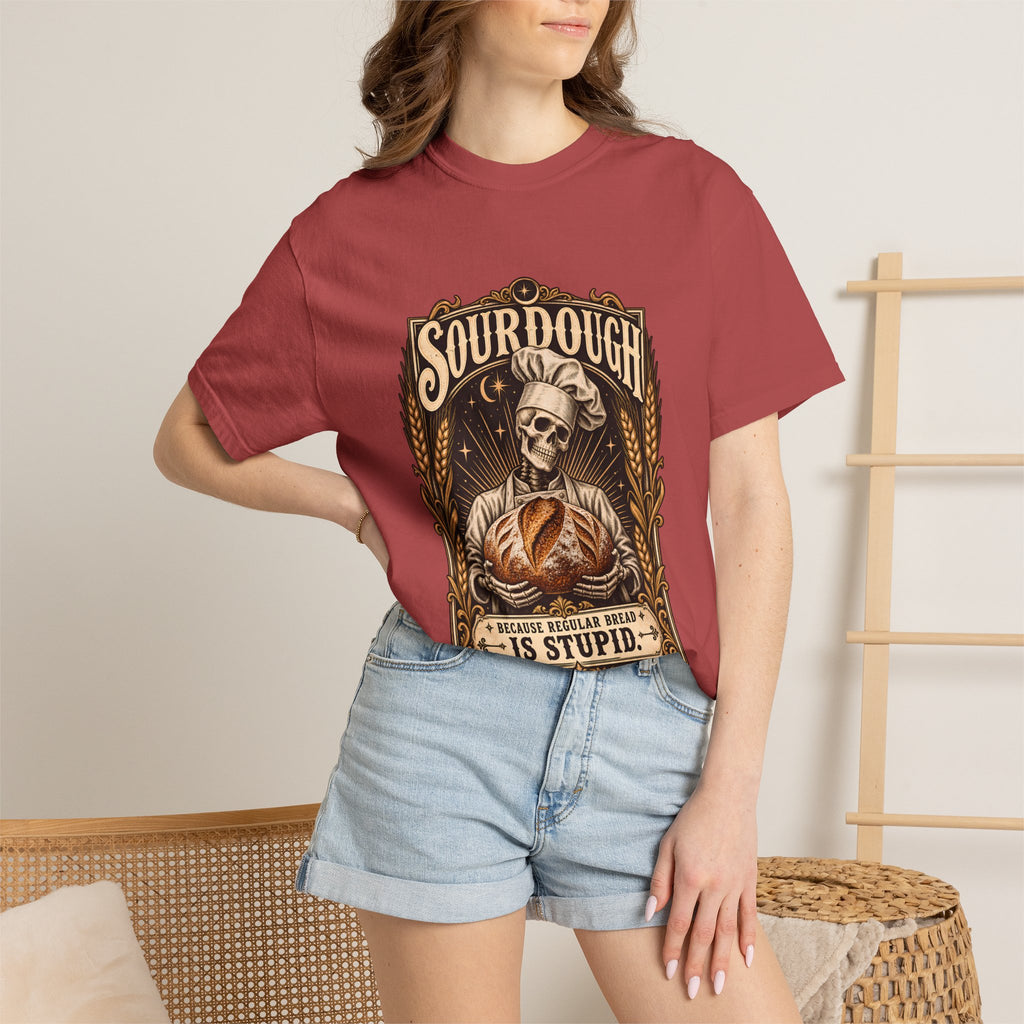 Camiseta Comfort Colors® Sourdough Because Regular Bread Is Stupid, regalo divertido para panadero de masa madre, amante del pan con esqueleto, camisa con humor sobre hornear