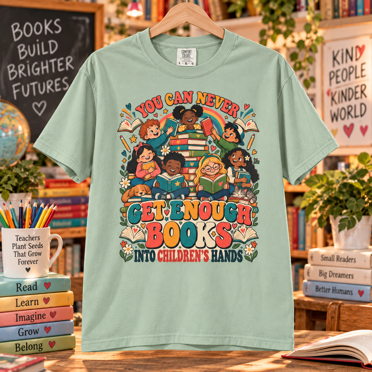 Comfort Colors® You Can Never Get Enough Books Into Children's Hands T-Shirt, Reading Teacher Gift, Literacy Advocate Kids Books Graphic Tee