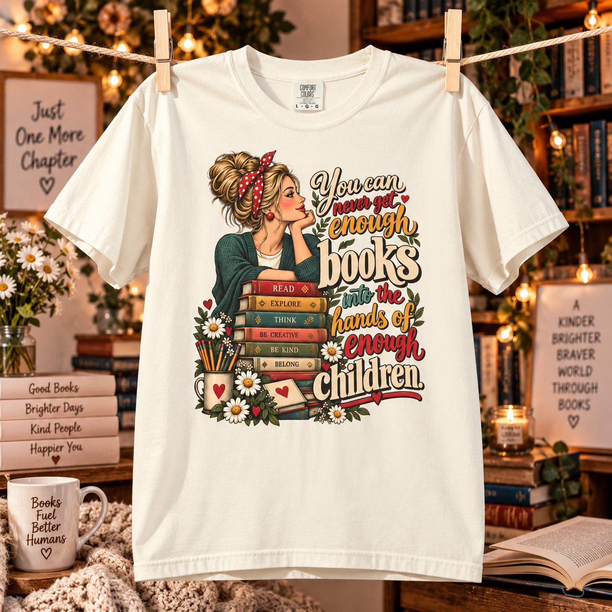 Comfort Colors® You Can Never Get Enough Books Into the Hands of Enough Children Shirt, Teacher Reading Gift, Book Lover Teacher Graphic Tee