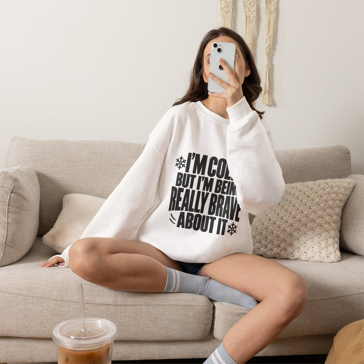 Im Cold But Im Being Really Brave About It Sweatshirt, Funny Winter Sweatshirt, Cozy Cold Weather Quote Crewneck