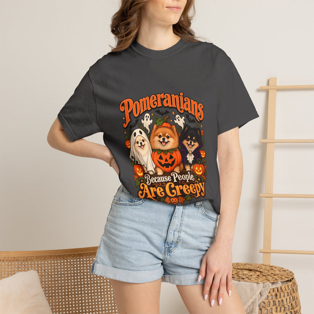 Comfort Colors® Pomeranians Because People Are Creepy Shirt, Funny Pomeranian Lover Gift, Halloween Dog Mom Graphic Tee, Spooky Pom Dog Gift