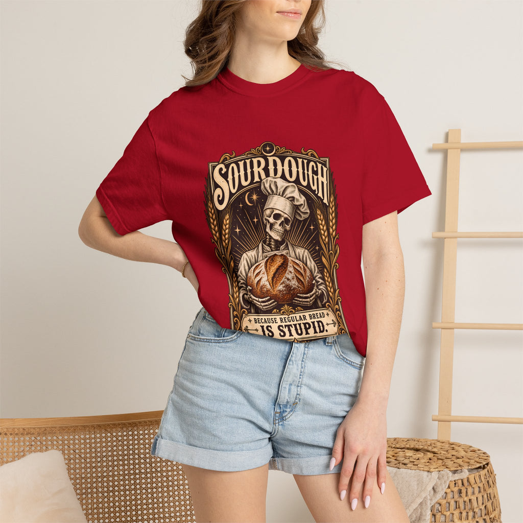 Camiseta Comfort Colors® Sourdough Because Regular Bread Is Stupid, regalo divertido para panadero de masa madre, amante del pan con esqueleto, camisa con humor sobre hornear