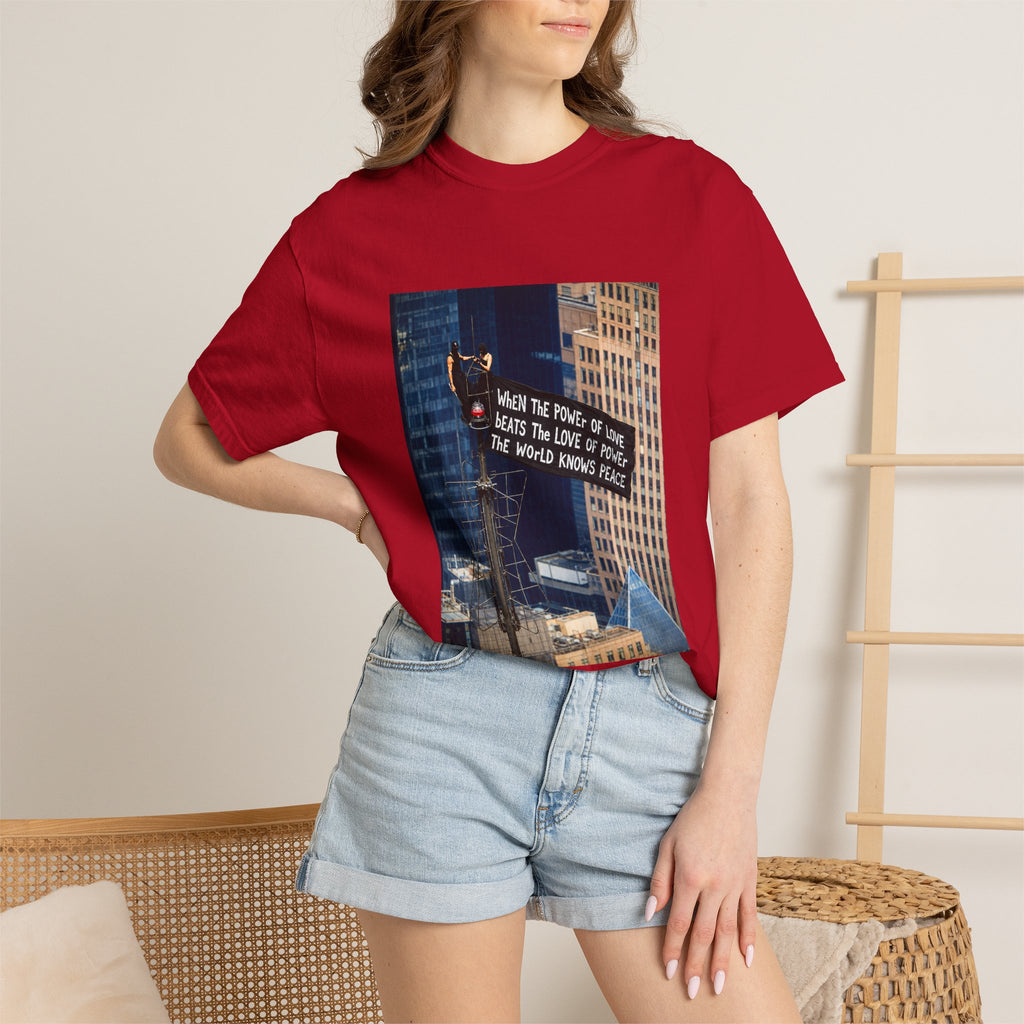 Comfort Colors® When The Power of Love Beats The Love of Power The World Knows Peace T-shirt, arrested for love shirt