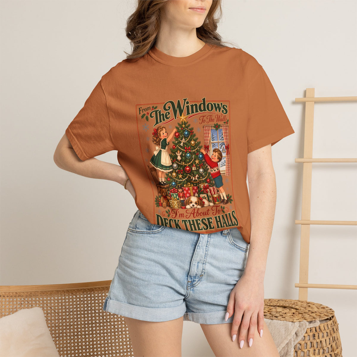 Comfort Colors® From The Windows To The Walls Im About To Deck These Halls T-Shirt, Funny Christmas Decorating Gift, Vintage Christmas