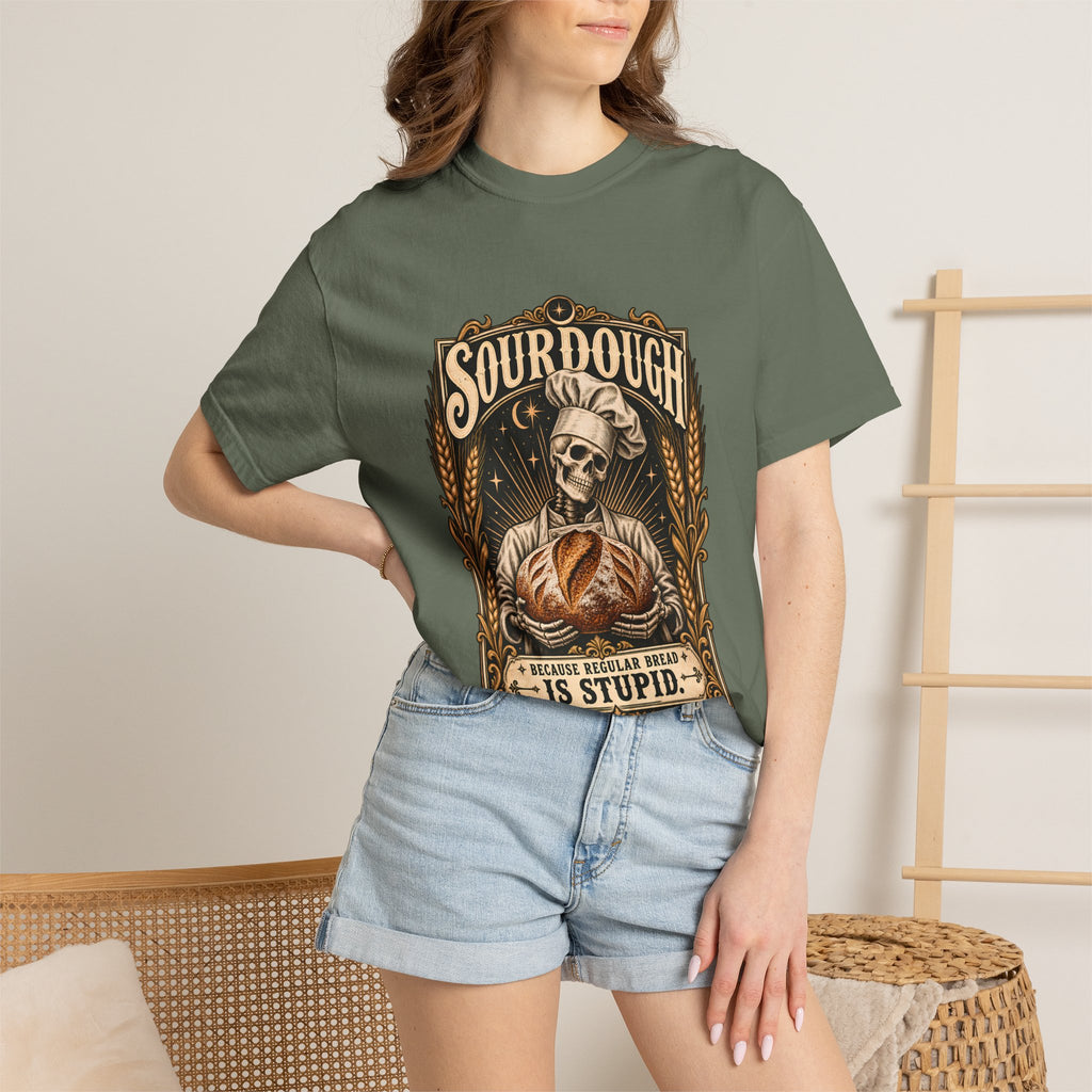Camiseta Comfort Colors® Sourdough Because Regular Bread Is Stupid, regalo divertido para panadero de masa madre, amante del pan con esqueleto, camisa con humor sobre hornear
