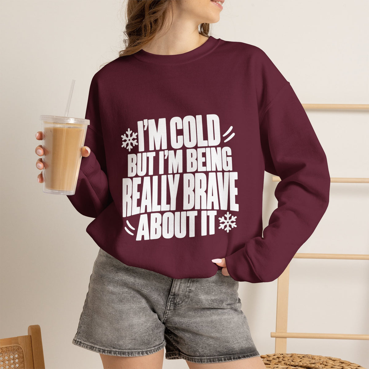 Im Cold But Im Being Really Brave About It Sweatshirt, Funny Winter Sweatshirt, Cozy Cold Weather Quote Crewneck