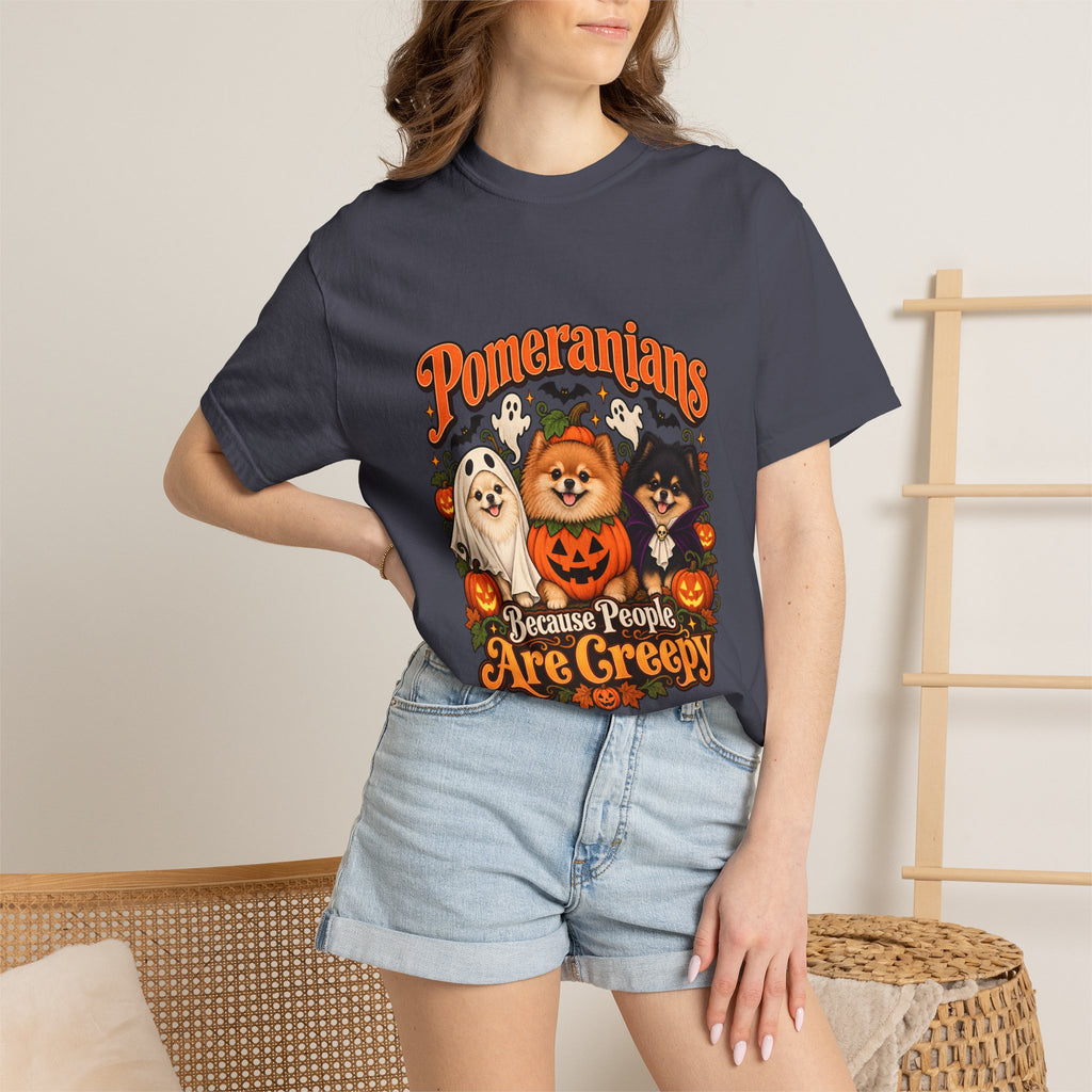 Comfort Colors® Pomeranians Because People Are Creepy Shirt, Funny Pomeranian Lover Gift, Halloween Dog Mom Graphic Tee, Spooky Pom Dog Gift