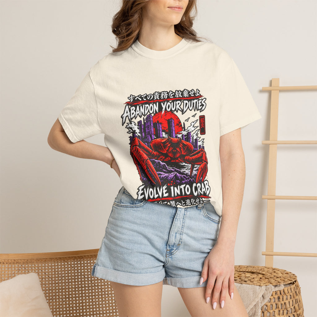 Comfort Colors® Abandon Your Duties Evolve Into Crab Funny T-Shirt