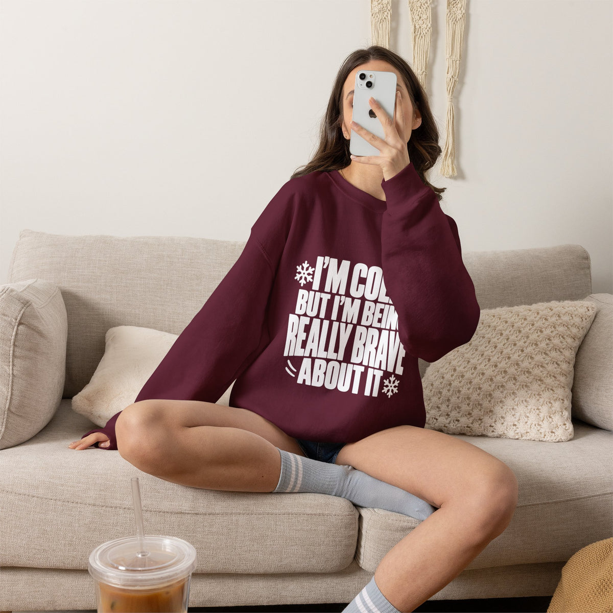 Im Cold But Im Being Really Brave About It Sweatshirt, Funny Winter Sweatshirt, Cozy Cold Weather Quote Crewneck